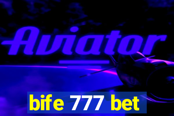 bife 777 bet